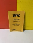 Tpl Communications PA6-1AC Uhf Power Amplifier Owners Manual For Operation. Fixed Price $69.99.