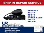 Repair Service For Kenwood NX-740 NX-8X0 NX-9X0 Series Mobile Radios Uhf/vhf. Fixed Price $250.00.