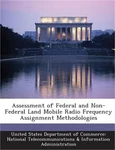 Assessment Non-federal Mobile Radio Frequency Assignment Met. Fixed Price $17.20.