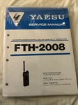 Yaesu FTH-2008 Transceiver Service Manual New In Plastic Package. Fixed Price $24.00.